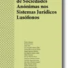 A Governação de Sociedades Anónimas nos Sistemas Jurídicos Lusófonos