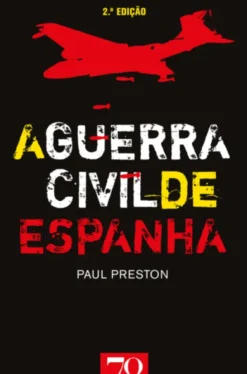 A Guerra Civil de Espanha - 2ª Edição