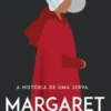 A História de Uma Serva