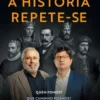 A História Repete-se