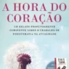 A Hora do Coração