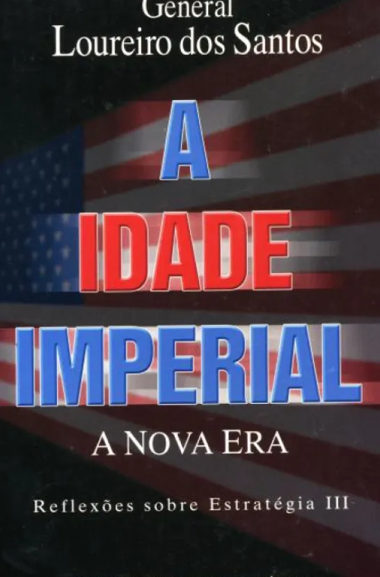 A Idade Imperial - A Nova Era - Reflexões Sobre Estratégia III