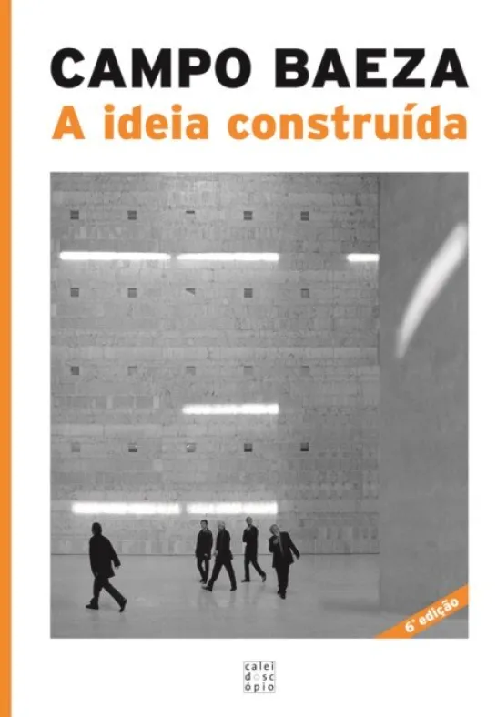 A Ideia Construída