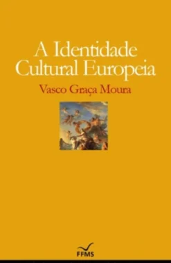 A Identidade Cultural Europeia
