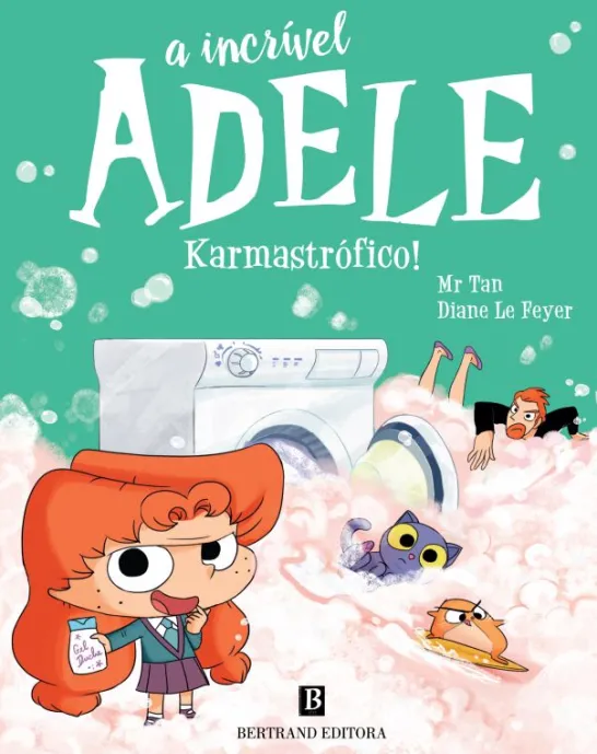 A Incrível Adele N.º 17 - Karmastrófico