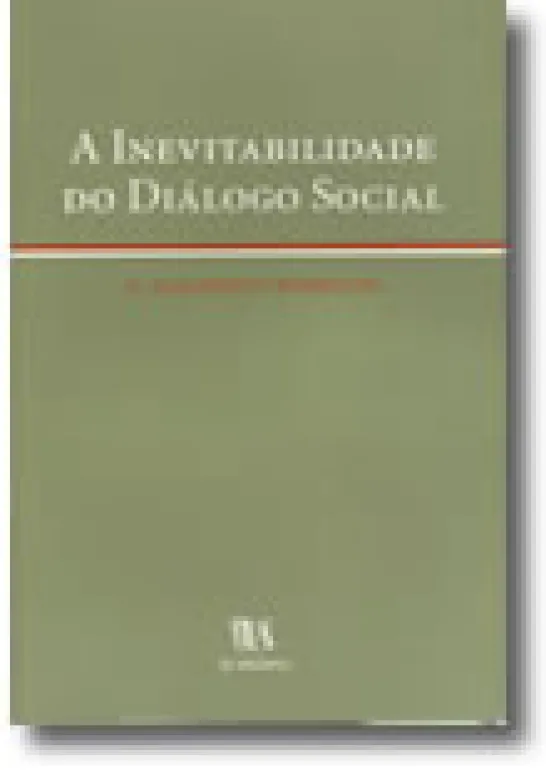 A Inevitabilidade do Diálogo Social