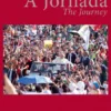 A Jornada - The Journey