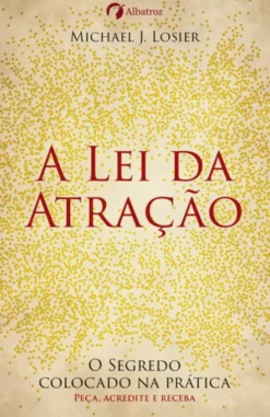 A Lei da Atração