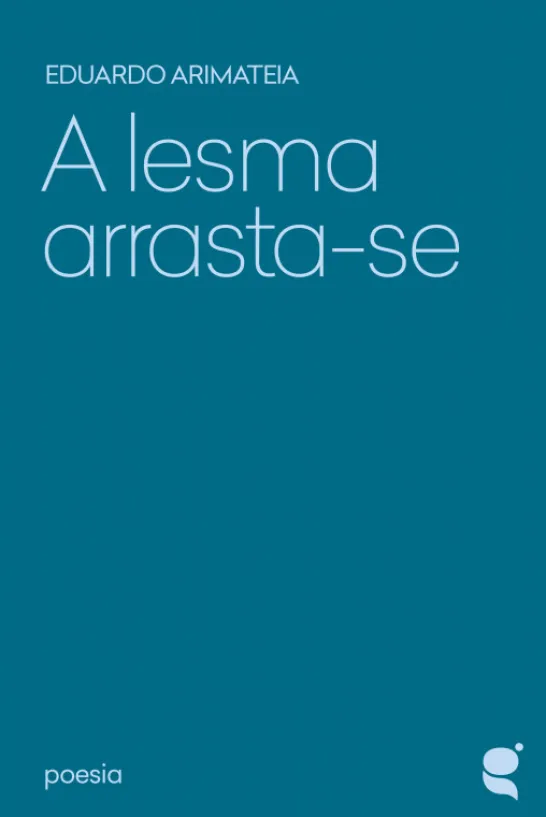 A Lesma Arrasta-se