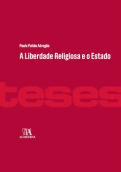 A Liberdade Religiosa e o Estado