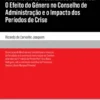 Alisamento de Dados Bancários: o efeito do género no conselho de administração e o impacto dos períodos de crise
