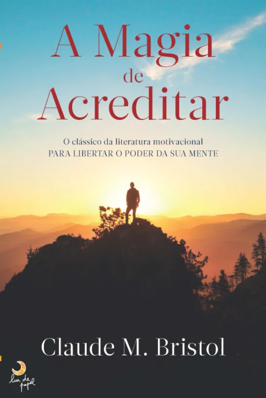 A Magia de Acreditar