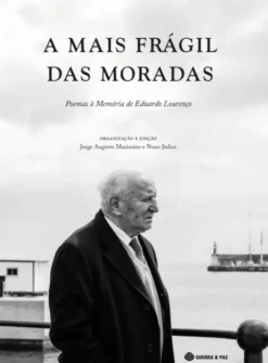 A Mais Frágil das Moradas