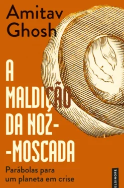 A Maldição da Noz-Moscada