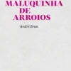 A Maluquinha de Arroios