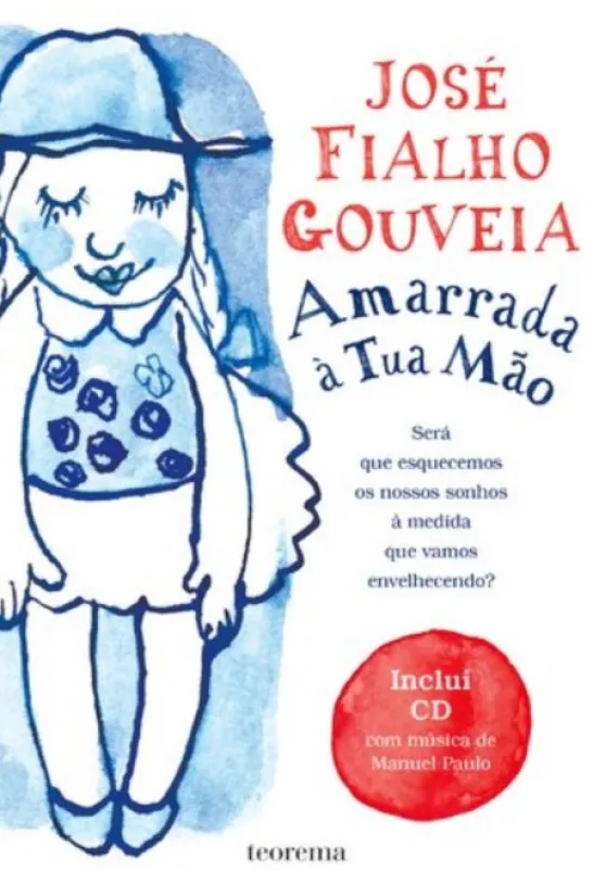 Amarrada à Tua Mão (com CD)