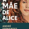 A Mãe de Alice