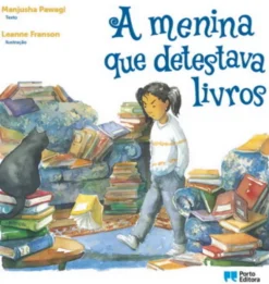 A Menina que Detestava Livros