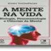 A Mente na Vida