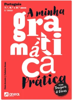 A minha Gramática Prática - 3.º Ciclo do Ensino Básico