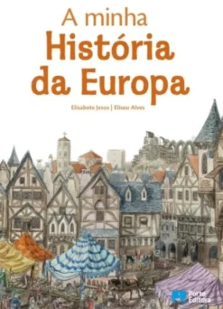 A Minha História da Europa