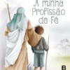 A Minha Profissão de Fé