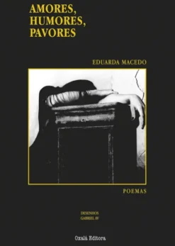 Amores, Humores, Pavores
