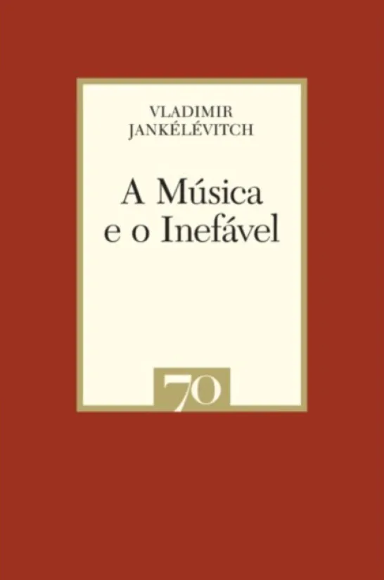 A Música e o Inefável