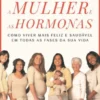A Mulher e as Hormonas
