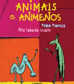 Animais e Animenos e outros bichos mais pequenos
