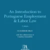 An Introduction to Portuguese Employment & Labor Law - 3rd Edition