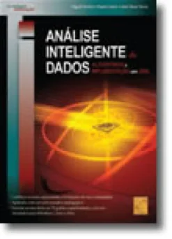 Análise Inteligente de Dados - Algoritmos e Implementação em JAVA