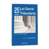 25 Anos da Lei Geral Tributária
