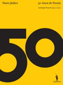 50 Anos de Poesia - Antologia Pessoal (1972 - 2022)