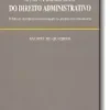 A Nova Dimensão do Direito Administrativo