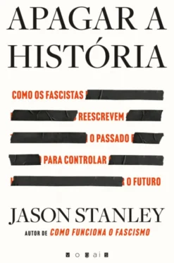 Apagar a História
