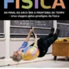 A Paixão da Física