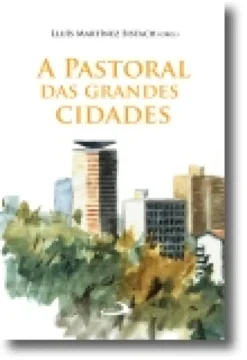 A Pastoral das Grandes Cidades