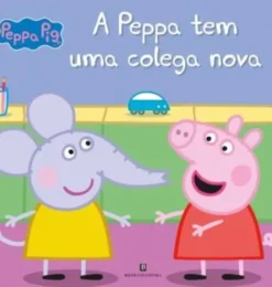 A Peppa Tem Uma Colega Nova