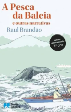 A pesca da Baleia e outras Narrativas