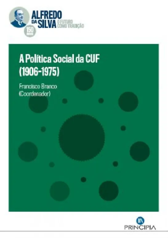 A Política Social da CUF (1906-1975)