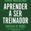 Aprender a Ser Treinador