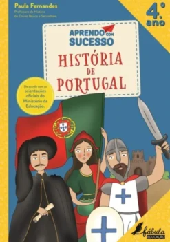 Aprendo com Sucesso - História de Portugal - 4.º Ano