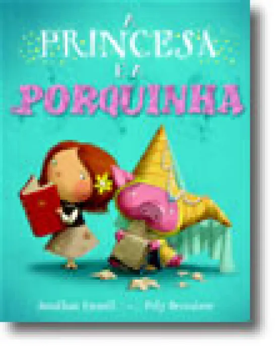 A Princesa e a Porquinha