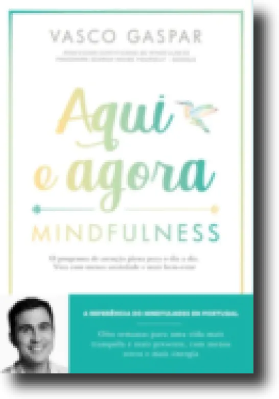Aqui e Agora - Mindfulness