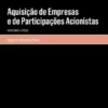 Aquisição de Empresas e de Participações Acionistas - Problemas e litígios