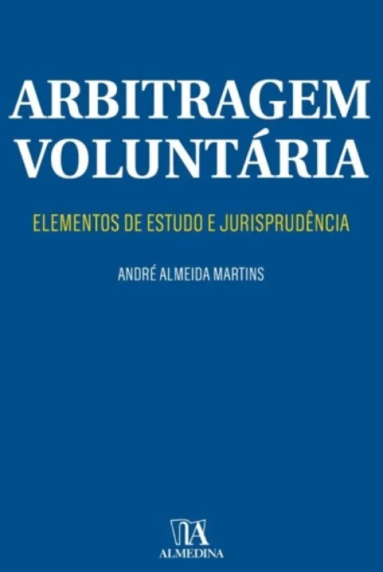 Arbitragem Voluntária - Elementos de Estudo e Jurisprudência