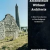 Architecture Without Architect