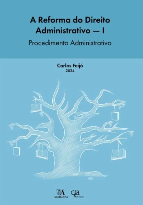A Reforma do Direito Administrativo - I - Procedimento Administrativo