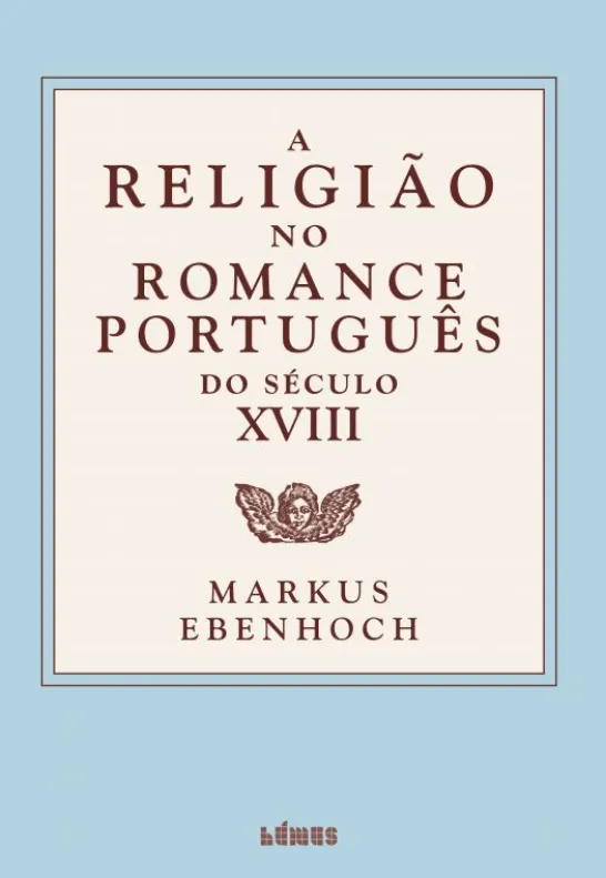 A Religião no Romance Português do Século XVIII